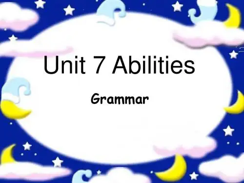 新牛津英语7B《Unit 7 Abilities》Grammar课件