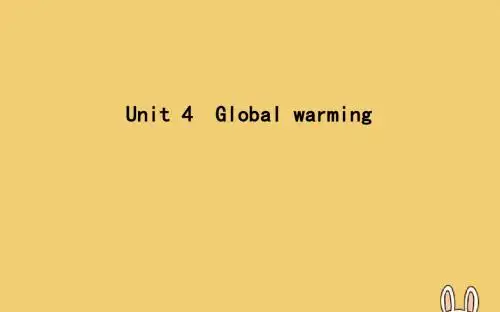 高考英语一轮复习Unit4Globalwarming课件新人教版选修6