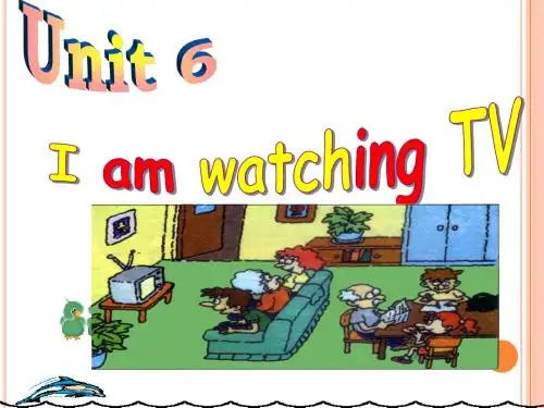 人教版英语七年级下Unit_6_I am watching tv