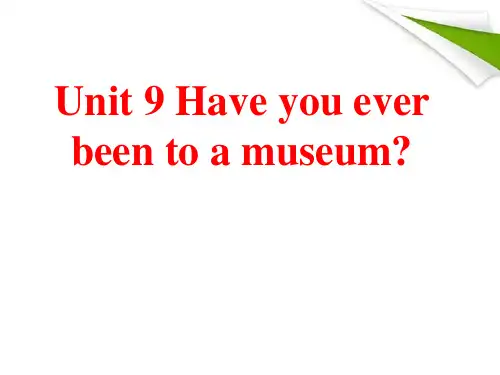《Have you ever been to a museum》PPT课件