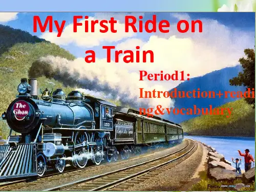 外研版高中英语必修一Module 3My First Ride on a TrainIntroduction,reading515张PPT课件ppt