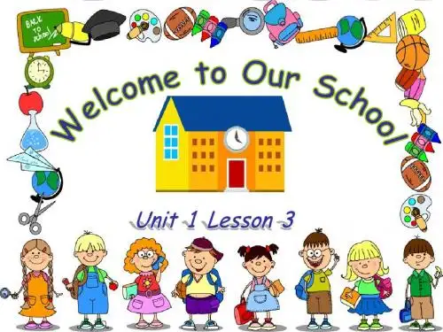 冀教英语七上Unit 1 Lesson 3 Welcome to Our School