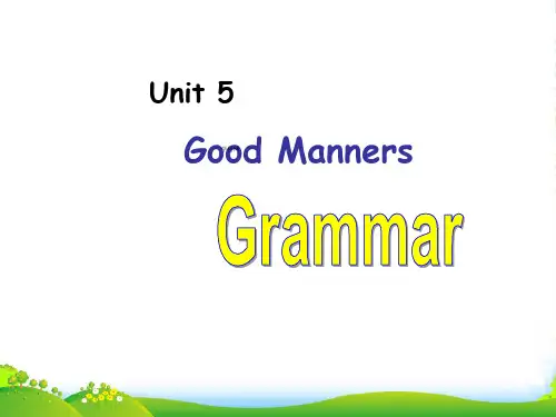 牛津译林版八年级英语下册《Unit5 Good manners》Grammar课件