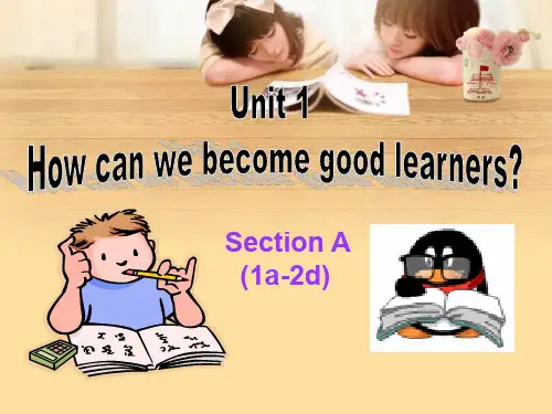 Unit+1+How+can+we+become+good+learners+Section A 1a-2d课件