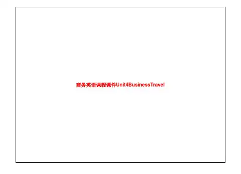 商务英语课程课件Unit4BusinessTravel