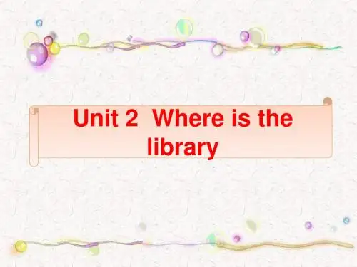 五年级 上册英语课件-Unit 2 Where is the library _湘鲁版(共19张PPT)