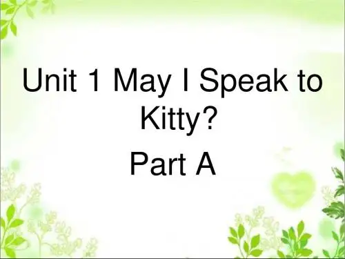 英语陕旅(三起)六年级下册Unit 1 May I Speak to Kitty Part A (2)