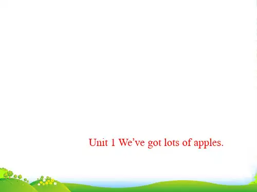 外研七年级英语上：Module4Unit1We’vegotlotsofapples
