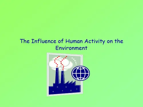 TheInfluenceofHumanActivityontheEnvironment