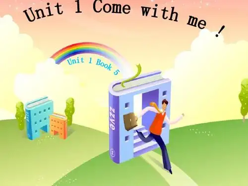 (广东开心英语)英语五年级上册：Unit 1  Come with me! 课件