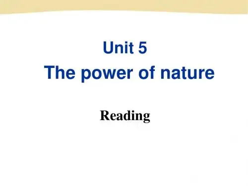 人教版英语选修六Unit 5 The power of nature(Reading)课件(共98张PPT)