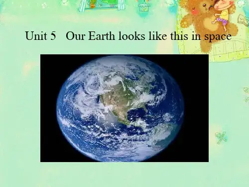 六年级英语下册Unit 5 Our earth looks like this in湘少版