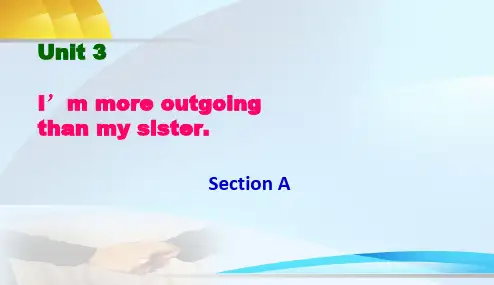 人教版2017初二(上册)英语 Unit3_I'm_more_outgoing_than_my_sister_SectionA