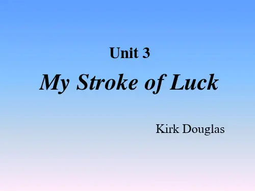 My Stroke of Luck