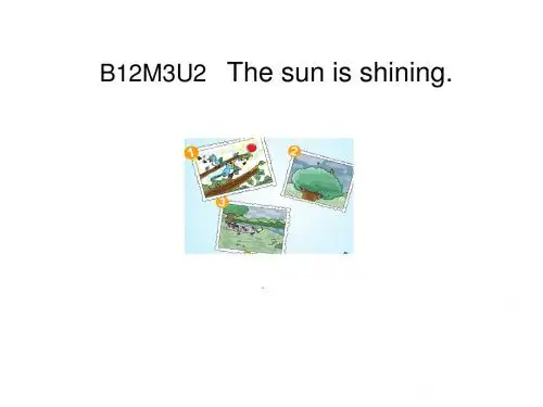 B12M3U2_The_sun_is_shining_