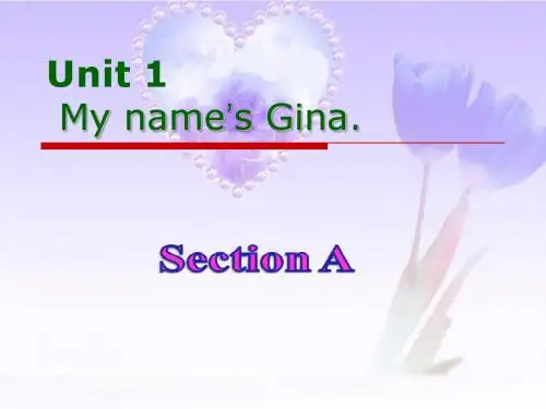 人教版英语七年级上Unit 1 My name’s Gina.(Section A)教学课件(78张PPT)