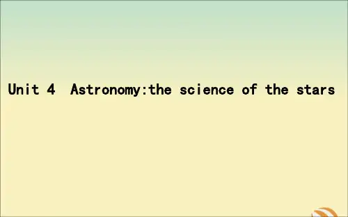 2021版高考英语一轮复习Unit4Astronomythescienceofthestars课件新人教版必修3
