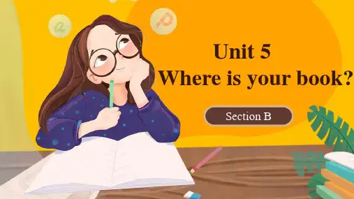 湘鲁教版小学三年级英语上册U5 Where is your book？Section B 课件
