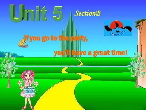 If_you_go_to_the_party,you’ll_have_a_great_time课件1
