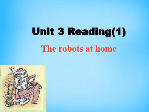 中学九年级英语下册 Unit 3 Robot Reading 1课件 (新版)牛津版