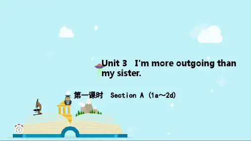 宁波市第二中学八年级英语上册Unit3I’mmoreoutgoingthanmysister第一课时
