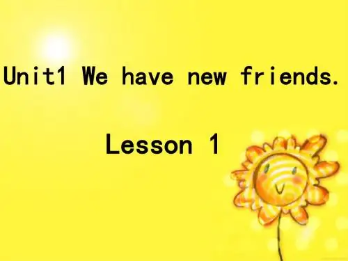 五年级上册英语课件-Unit 1 We have new friends Lesson 1-3人教精通(2014秋)