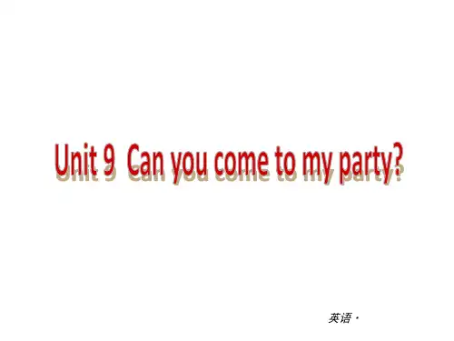 Unit 9 Can you come to my party(测试A类)课件(人教新目标八年级上册)
