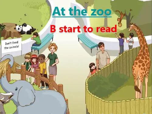 人教版PEP英语三年级下册Unit3 At the zooB start to read课件等.ppt