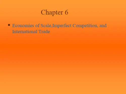 CH06EconomiesofScale,ImperfectCompetition,andInternationalTrade