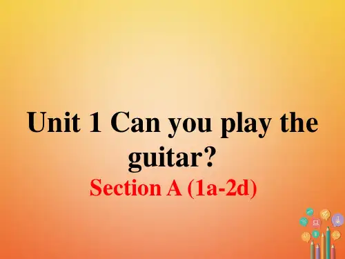 七年级英语下册Unit1Canyouplaytheguitar第1课时教学课件新版人教新目标版