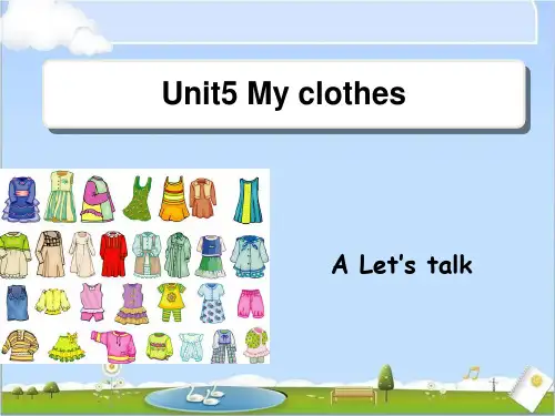 人教版PEP英语四年级下册Unit5 My clothes__A__Let’s__talk教学课件等