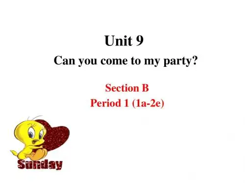 人教版英语unit 9Can you come to my partySection B-1