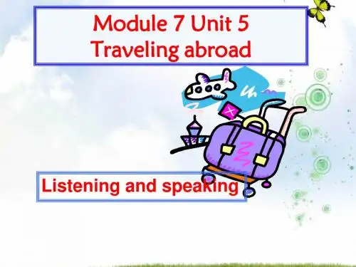 高中英语选修七人教版课件：Unit+5+Travelling+abroad(Listening)