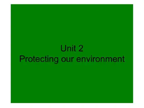 七年级英语protecting-our-environment-laguage课件-(2)