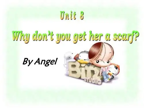 Why-don’t-you-get-her-a-scarf课件2