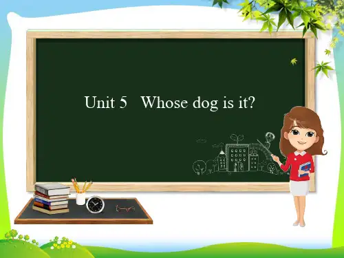 人教版五年级英语下册Unit5Whosedogisit课件