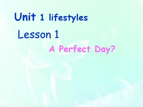 高中英语Unit1-Lesson-1-A-perfect-day课件北师大版必修1