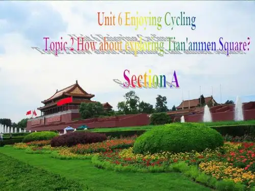 仁爱版八年级英语Unit 6 Topic 2 Secion A精美课件