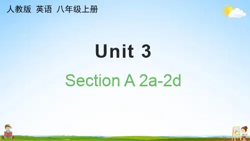 人教版八年级英语上册《Unit 3 Section A 2a-2d》课堂教学课件PPT初中公开课