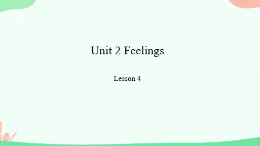 五年级上册英语课件Unit 2 Feelings Lesson 4鲁科版(五四学制)(三起)