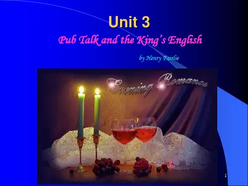 高英Lesson3(Book-2)-Pub-Talk-and-the-King’s-English