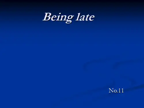 Being late