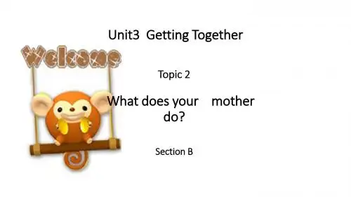 科普版七年级英语上册《Topic 2 What does your mother do. Section B》公开课课件_1