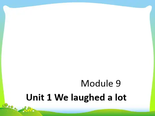 外研版五年级英语下册Module9unit1welaughedalot课件2.ppt