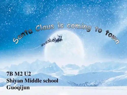 七年级英语Santa Clause is coming to town课件2