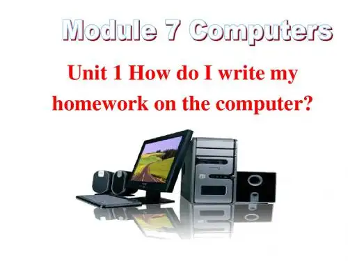 外研版英语七上课件Module 7 Unit 1 How do I write my homework on the computer(共27张PPT)