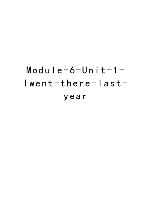 Module-6-Unit-1-Iwent-there-last-year知识讲解