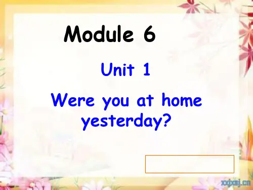 module6unit_1_were_you_at_home_yesterday