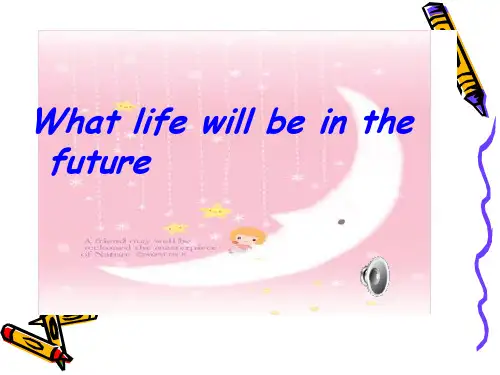 Unit-3-Life-in-the-future--课件