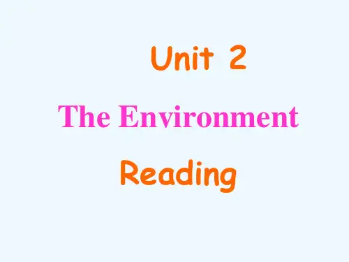 高中英语 Unit 2《The Environment》-Reading课件 牛津译林版必修5